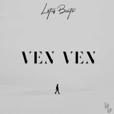 Lotus Beatz – Ven Ven Ven