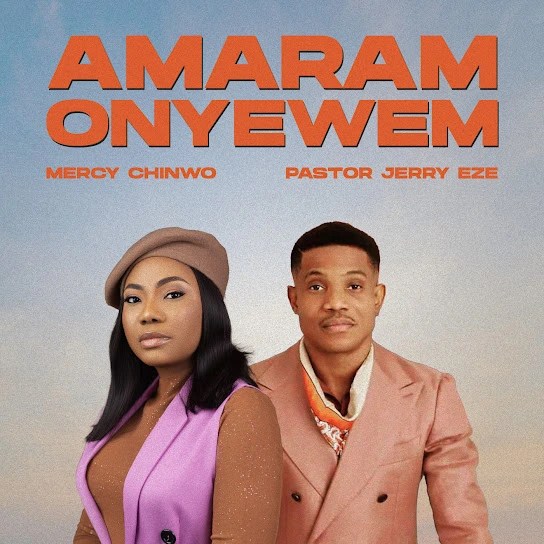 Val9ja https://www.val9ja.com.ng › music Mercy Chinwo – Amaram Onyewem (Live) Ft. Pastor Jerry Eze