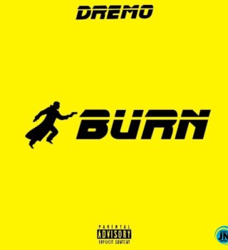 Dremo – Burn