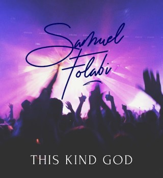 Samuel Folabi – This Kind God