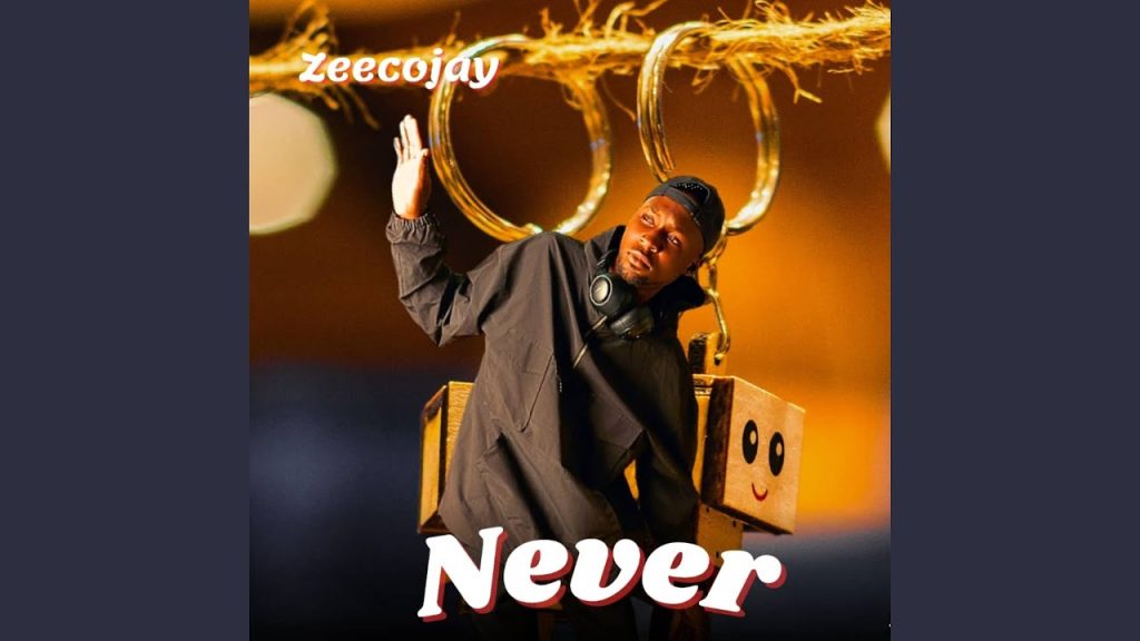 Zeecojay – Never