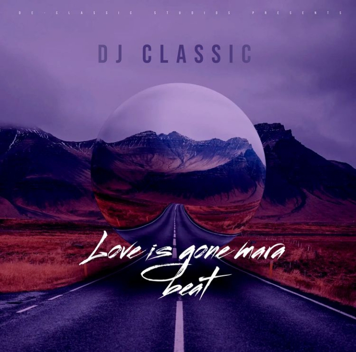 DJ Classic – Love Is Gone Mara Beat