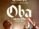 Joe Mettle – Oba Awon Oba Ft. Sunmisola Agbebi