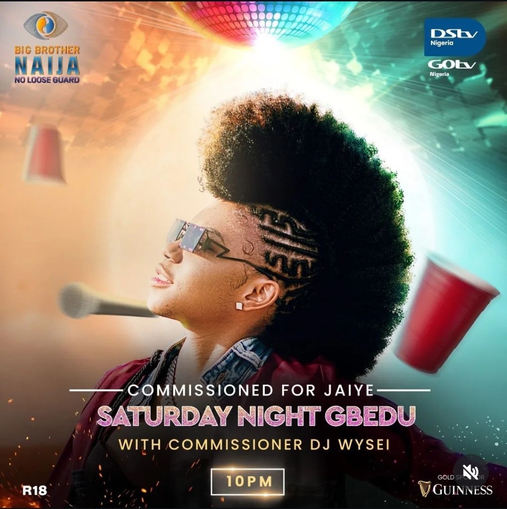 COMMISSIONER DJ WYSEI – Big Brother Naija Bbn Mix 2024